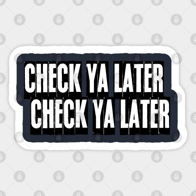 Check Ya Later Sticker by FabsByFoster